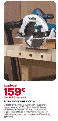 Gedimat Makita scie circulaire 1200 w offre