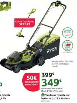 Mr Bricolage Ryobi tondeuse hybride sur batterie 2 x 18 v fusion+ offre