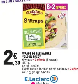 E.Leclerc Old el paso - wraps de blé nature offre