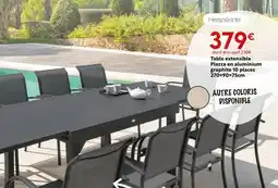 Maxi Bazar Hespéride table extensible piazza en aluminium graphite offre