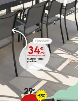 Maxi Bazar Hesperide fauteuil piazza graphite offre