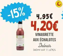Naturalia Delouis vinaigrette aux échalotes offre