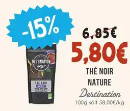 Naturalia Destination thé noir nature offre
