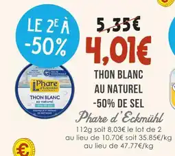 Naturalia Phare d'eckmühl thon blanc au naturel -50% de sel offre