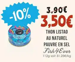 Naturalia Fish4ever thon listao au naturel pauvre en sel offre