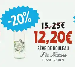 Naturalia Fée nature sève de bouleau offre