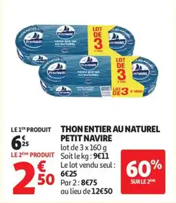 Auchan Supermarché PETIT NAVIRE Thon entier au naturel offre