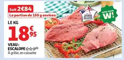 Auchan Supermarché Veau escalope offre