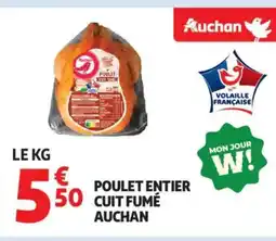 Auchan Supermarché AUCHAN Poulet entier cuit fumé offre