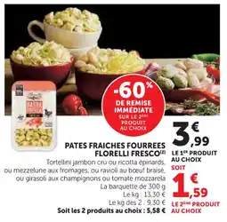 U Express Pates fraiches fourrees florelli fresco offre