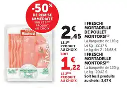 U Express I freschi mortadelle de poulet montorsi offre