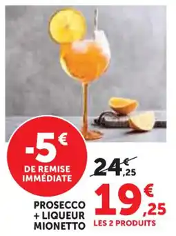U Express Prosecco + liqueur mionetto offre