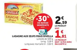 U Express DIVELLA Lasagne aux ceufs frais offre