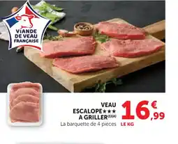 U Express Veau escalope a griller offre