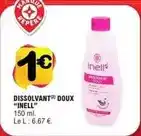 E.Leclerc Dissolvant doux offre