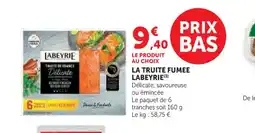 U Express LABEYRIE La truite fumee offre