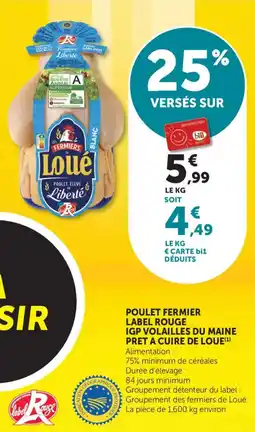 Maximarché Poulet fermier label rouge igp volailles du maine pret a cuire de loue offre