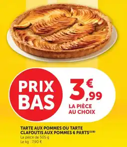 Maximarché Tarte aux pommes ou tarte clafoutis aux pommes 6 parts offre