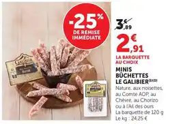 Maximarché Minis bûchettes le galibier offre