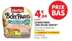 Maximarché Le bon paris -25% de sel herta offre
