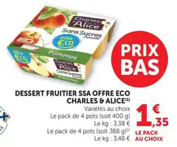 Maximarché Dessert fruitier ssa offre eco charles & alice offre