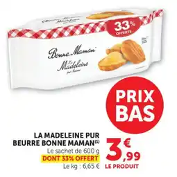 Maximarché La madeleine pur beurre bonne maman offre