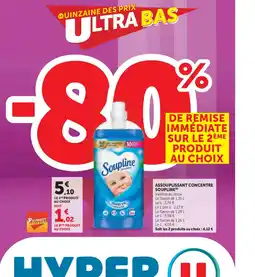 Hyper U SOUPLINE Assouplissant concentre offre