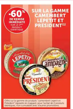 Hyper U Sur la gamme camembert lepetit et president offre