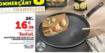 Hyper U Galettiere chef Club Ø 34cm + Repartiteur en bois offre