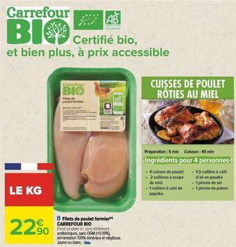 Carrefour Carrefour bio filets de poulet fermier offre