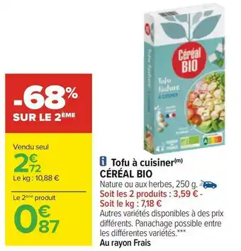 Carrefour Céréal bio tofu à cuisiner offre