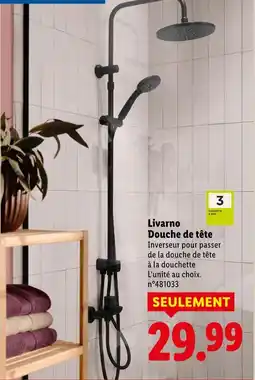 Lidl Livarno douche de tête offre