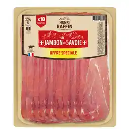 Carrefour Henri raffin jambon de savoie offre spéciale offre