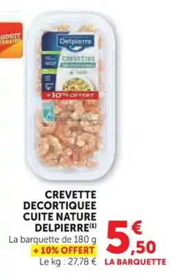 U Express Crevette decortiquee cuite nature delpierre offre