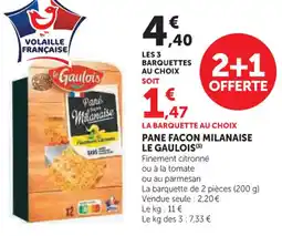 U Express Pane facon milanaise le gaulois offre