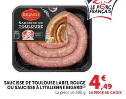 U Express Saucisse de toulouse label rouge ou saucisse à l'italienne bigard offre