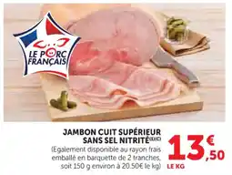 U Express Jambon cuit supérieur sans sel nitrité offre