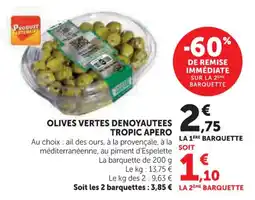 U Express Olives vertes denoyautees tropic apero offre