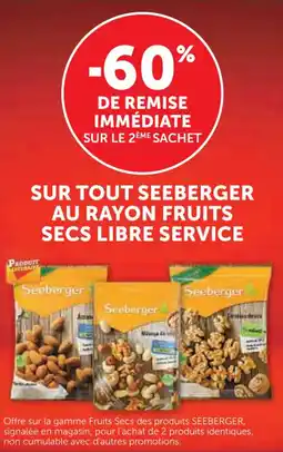 U Express Sur tout seeberger au rayon fruits secs libre service offre
