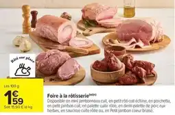 Carrefour Market Palette - foire à la rôtisserie offre