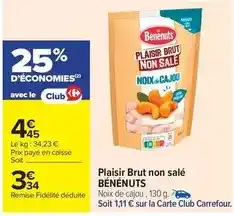 Carrefour Market Bénénuts - plaisir brut non salé offre