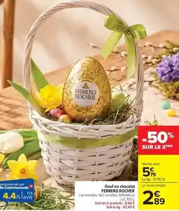 Carrefour Market Ferrero rocher - oeuf en chocolat offre