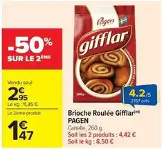 Carrefour Market Brioche roulee offre