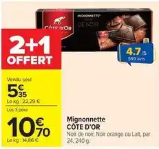 Carrefour Market Côte d'or - mignonnette offre