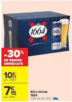 Carrefour Market 1664 - bière blonde offre