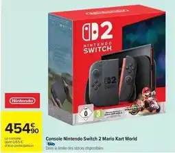 Carrefour Market Nintendo - console switch 2 mario kart world offre