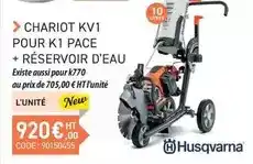 Loxam Husqvarna - chariot kv11 pour k 1 pace + réservoir d'eau offre