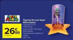 Carrefour Market Figurine de luxe super mario galaxy offre