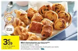 Carrefour Market Mini Viennoiseries Pur Beurre offre