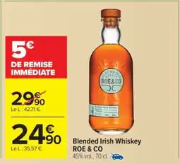 Carrefour Market Blended Irish Whiskey ROE & CO offre